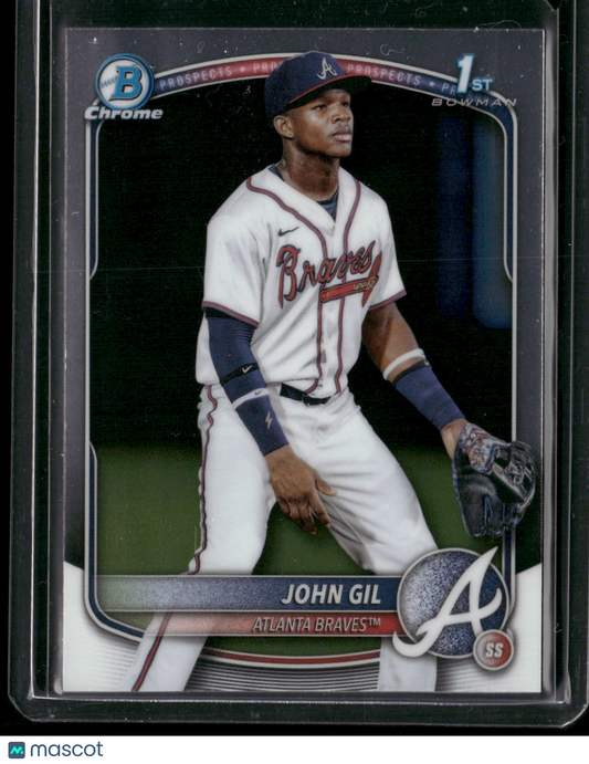 2025 Bowman Chrome John Gil #BCP-172 1st Bowman