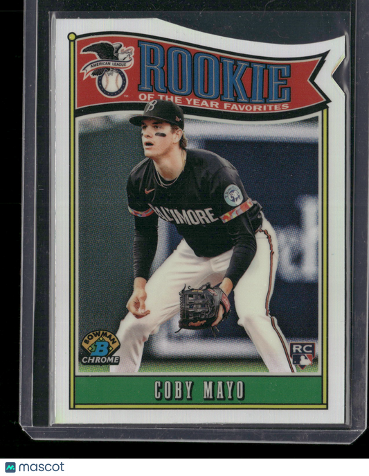 2025 Bowman Chrome Coby Mayo #ROY-2 Rookie of the Year Favorites RC
