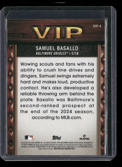 2025 Bowman Chrome Samuel Basallo #VIP-4 Very Important Prospects