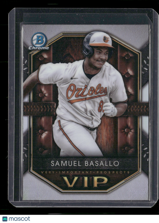 2025 Bowman Chrome Samuel Basallo #VIP-4 Very Important Prospects
