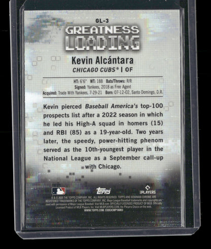 2025 Bowman Chrome Kevin Alcántara #GL-3 Greatness Loading RC