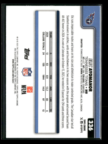 2025 Topps Chrome Football Elic Ayomanor #336 RC