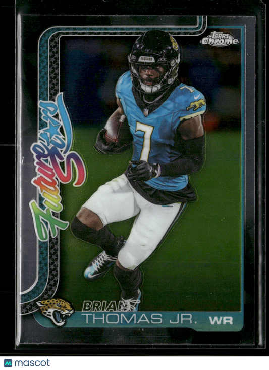 2025 Topps Chrome Football Brian Thomas Jr. #FS-4 Future Stars