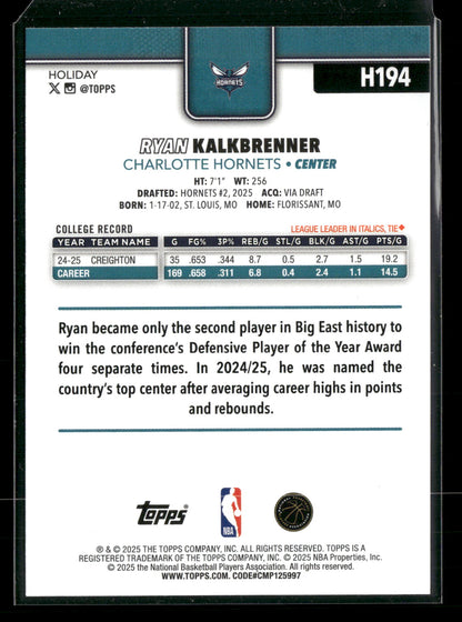 2025-26 Topps Holiday Basketball Ryan Kalkbrenner #H194 RC
