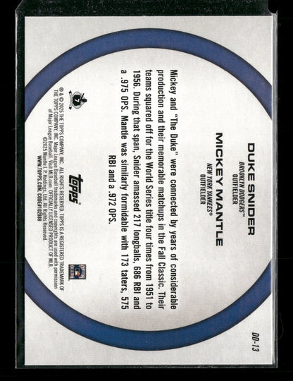 2025 Topps Dynamic Duos Duke Snider Mickey Mantle #DD-13