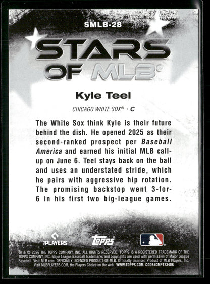 2026 Topps Series 1 Kyle Teel #SMLB-28 Stars of MLB RC